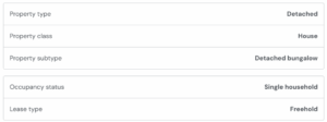 Table showing property details: type is detached, class is house, subtype is detached bungalow, occupancy status is single household, and lease type is freehold.