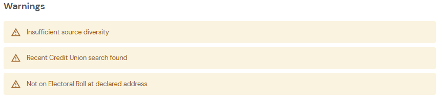 Three warning flags shown: insufficient source diversity, a recent credit union search found, and the applicant not appearing on the electoral roll at their declared address.